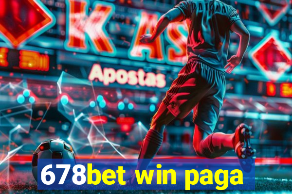 678bet win paga